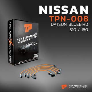 สายหัวเทียน NISSAN / DATSUN BLUEBIRD 510 / 160 เครื่อง L16 - TOP PERFORMANCE MADE IN JAPAN - TPN-008