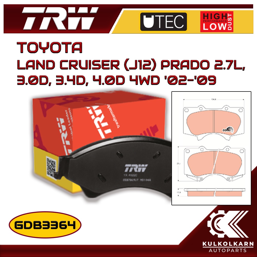ผ้าเบรคหน้า TRW สำหรับ LAND CRUISER (J12) PRADO 2.7L, 3.0D, 3.4D, 4.0D 4WD '02-'09 (GDB3364)