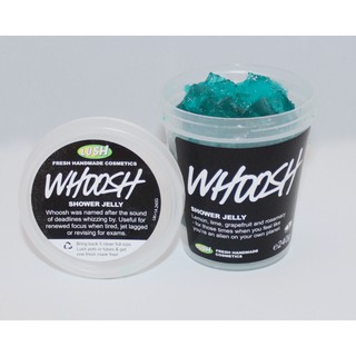 (ของใหม่) Lush Whoosh Shower Jelly 100g/240g