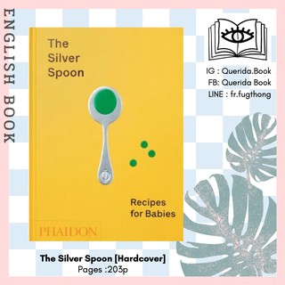 [Querida] หนังสือภาษาอังกฤษ The Silver Spoon : Recipes for Babies [Hardcover]