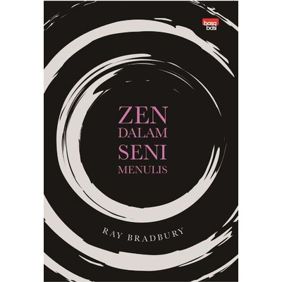 เซนศิลปะการเขียน - Ray Bradbury - Philosophy