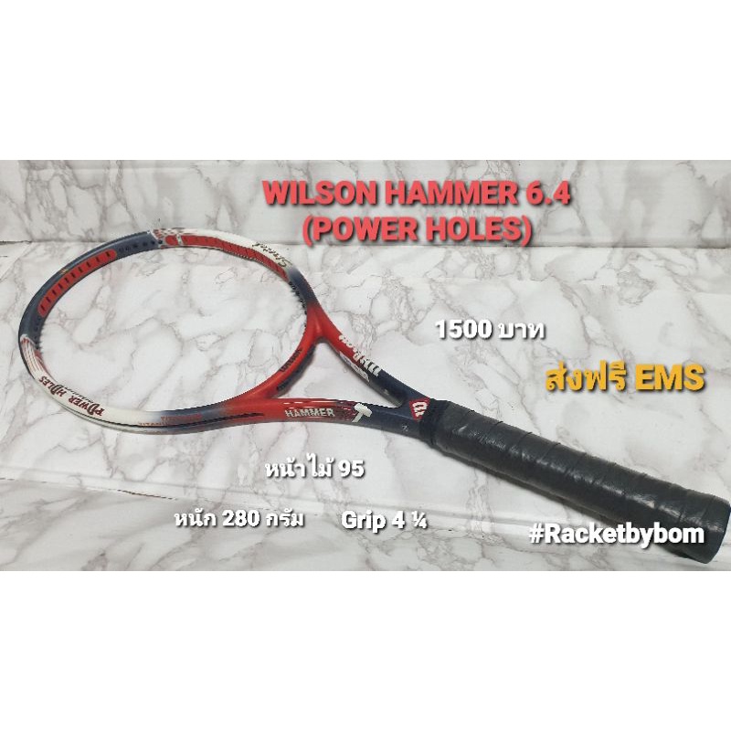 ไม้เทนนิส WILSON HAMMER 6.4 (POWER HOLES) (95 Sq.in)