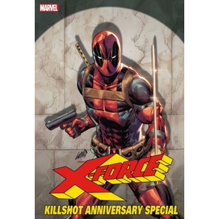 X-force Killshot Anniversary Special 1 - ROB LIEFELD TEAM VARIANTS - MARVEL COMICS - หนังสือการ์ตูน ONE-SHOT- REAL COMIC BOOK