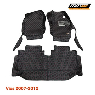 MatPro พรมปูพื้นเข้ารูป 5D 6D Premium Fitted Leather Car Mats สำหรับรถรุ่น Toyota Vios 2007-2012