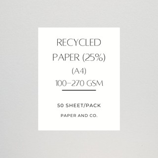 กระดาษ Recycled 25% (A4) (แพ็คละ 50 แผ่น) (100-270 แกรม)