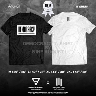 Democracy T-Shirt เสื้อยืดประชาธิปไตย DEMOCRACY_