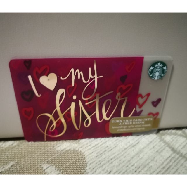2015 Starbucks USA Card "I Love My Sister "
