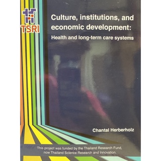 9786164171817 CULTURE, INSTITUTIONS, AND ECONOMIC DEVELOPMENT: HEALTH AND LONG-TERM CARE SYSTEMS