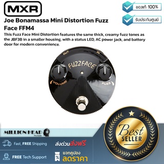 MXR : Joe Bonamassa Mini Distortion Fuzz Face FFM4 by Millionhead (เอฟเฟคกีต้าร์ Joe Bonamassa FFM4 มีโทนเสียงที่หนักแน่นเช่นเดียวกับ JBF3B แต่ตัวเครื่องที่เล็กกว่า)