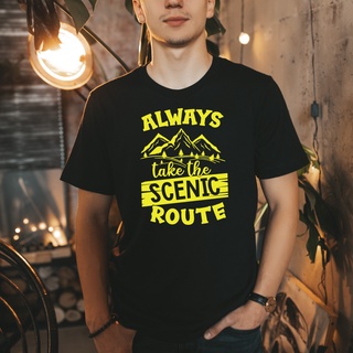 เสื้อยืดลายแคมปิ้ง เสื้อCamping  (AlwaysTakeTheScenicRoute)