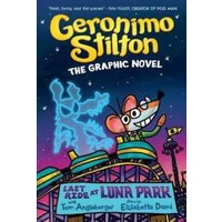 The Last Ride at Luna Park: Geronimo Stilton the Graphic Novel (Geronimo Stilton) [Hardcover]