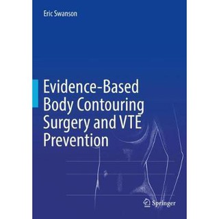 Evidence-Based Body Contouring Surgery and VTE Prevention - ISBN 9783319712185