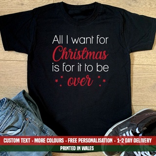 เสื้อยืดลําลอง ผ้าฝ้าย แขนสั้น พิมพ์ลาย All I Want For Christmas Is It Over สําหรับผู้ชาย