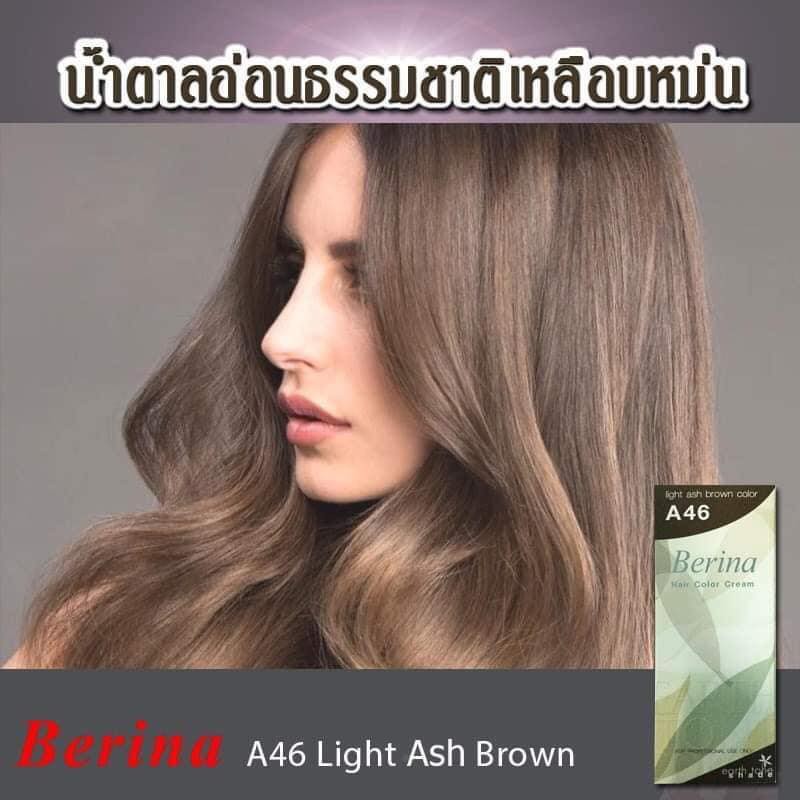 เบอริน่า Berina A46 ยาย้อมผมเบอริน่าสีน้ำตาลอ่อนธรรมชาติเหลือบหม่น ครีมเปลี่ยนสีผม แถมฟรีสูตรผสมสีเบ