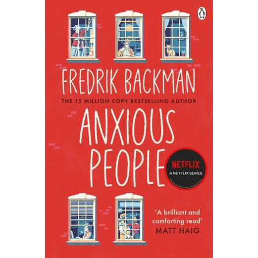 Anxious People By Fredrik Backman Bestselling Author Of A Man Called Ove Now On Netflix หน งส อภาษาอ งกฤษ ม อหน ง Shopee Thailand