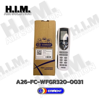 A26-FC-WFGR320-0031 รีโมท อิมิเน้นท์ อะไหล่แอร์ ของแท้จากศูนย์EMINENT