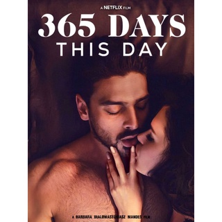 DVD 365 Days This Day : 2022 #หนังฝรั่ง - ดราม่า โรแมนติก อีโรติก 18+ (เสียงโปแลนด์/ซับไทย)