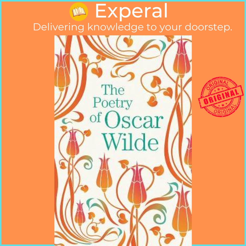 The Poetry of Oscar Wilde by Oscar Wilde (ฉบับสหราชอาณาจักรปกอ่อน)