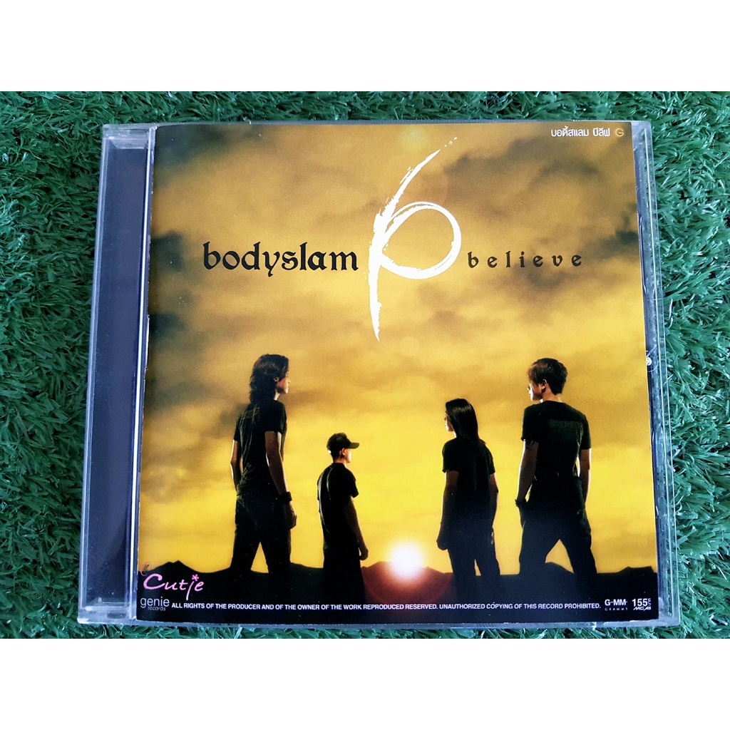 CD แผ่นเพลง (ปั้มแรก ไม่ใช่แผ่นทอง) Bodyslam อัลบั้ม Believe (บอดี้สแลม)