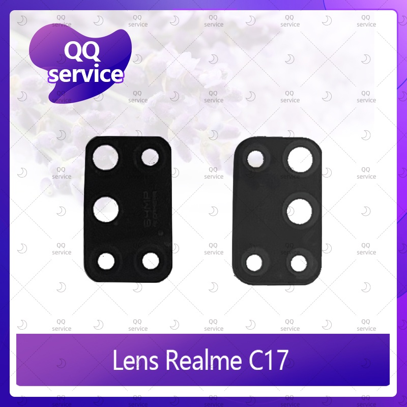 Lens Realme C17 อะไหล่เลนกล้อง กระจกเลนส์กล้อง กระจกกล้องหลัง Camera Lens (ได้1ชิ้นค่ะ) อะไหล่มือถือ คุณภาพดี QQ serv