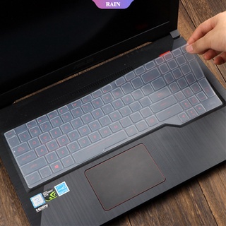 แผ่นฟิล์มซิลิโคนติดแป้นพิมพ์โน้ตบุ๊ก 15.6 นิ้ว กันฝุ่น สําหรับ Asus TUF Gaming FX505 Fx505ge FX505G FX 505 GD DT GM FX505GM FX505GD Fx505DT [RAIN]