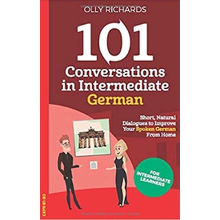 101 Conversations in Intermediate German [Paperback]