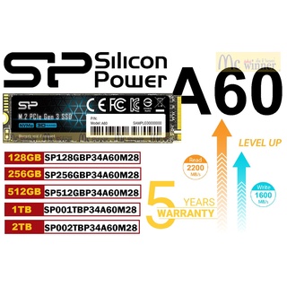 SSD (เอสเอสดี) SILICON POWER A60 มี 5รุ่น (P34A60) M.2 NVMe/PCIe Gen3×4 (R2200MB/s W1600MB/s) ประกัน 5 ปี