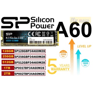 SSD (เอสเอสดี) SILICON POWER A60 มี 5รุ่น (P34A60) M.2 NVMe/PCIe Gen3×4 (R2200MB/s W1600MB/s) ประกัน 5 ปี