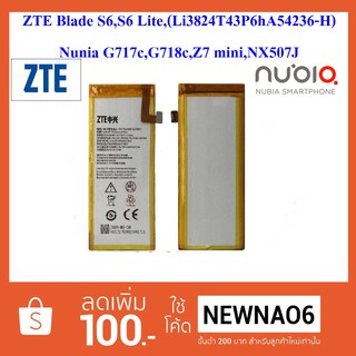 แบตเตอรี่ ZTE Blade S6,S6 Lite,G717c,G718c,S7,Z7 mini,NX507J(Li3824T43P6hA54236-H) Or.ขั้วแบตใหญ่