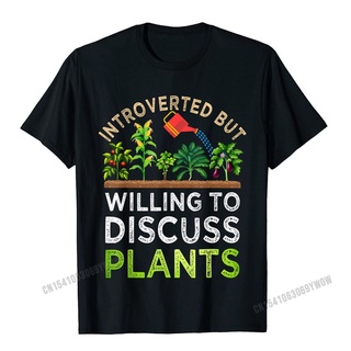 เสื้อยืดแขนสั้นลําลอง คอกลม ผ้าฝ้าย 100% พิมพ์ลาย Introverted But Willing To Discuss Plants คุณภาพสูง สามารถปรับแต่งได้