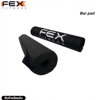 FEX fitness - Barbell pad แผ่นรองบาร์ ที่รองบ่า