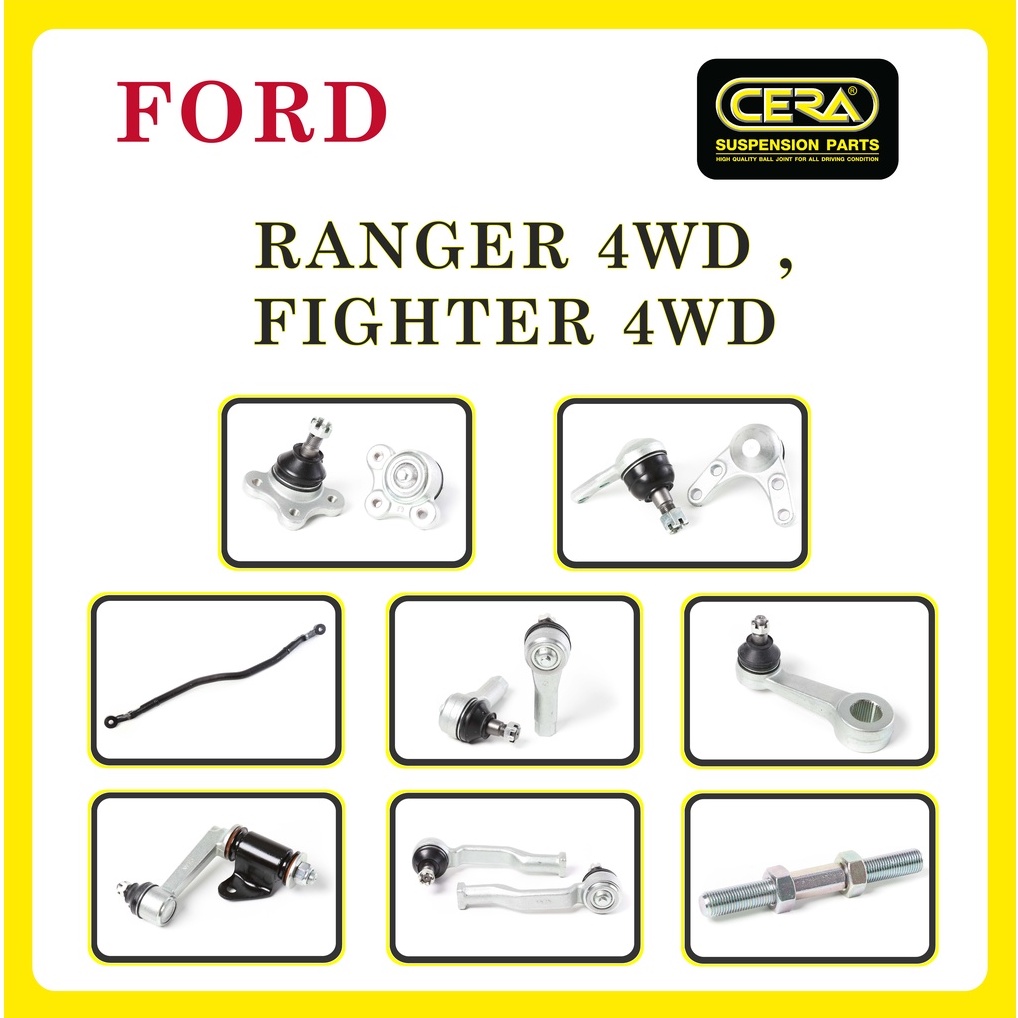 FORD RANGER 4WD, FIGHTER 4WD / ฟอร์ด แรนเจอร์ 4WD, ไฟเตอร์ 4WD / ลูกหมากรถยนต์ ซีร่า CERA ลูกหมากปีกนก ลูกหมากคันชัก