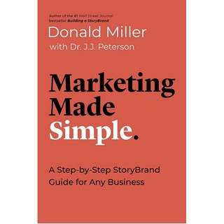 หนังสือภาษาอังกฤษ Marketing Made Simple: A Step-by-Step StoryBrand Guide for Any Business