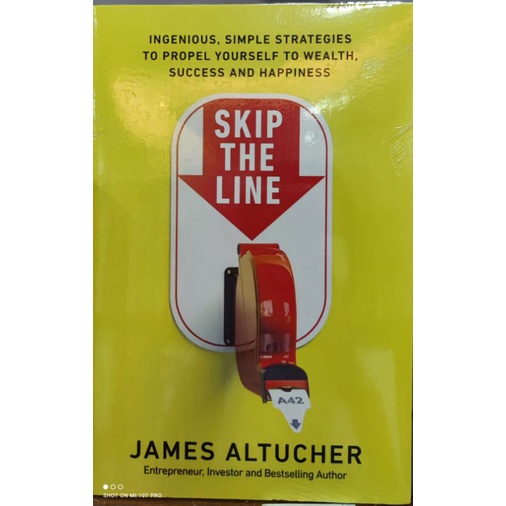 Skip the line by James Altucher