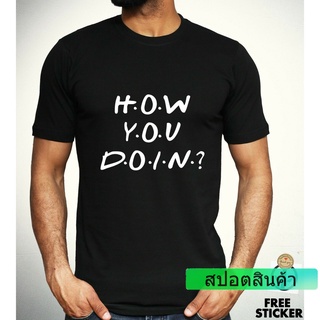 ราคาต่ำสุด!! เสื้อยืดผ้าฝ้าย พิมพ์ลาย Joey How You Doin Funny Slogan Clic Tv Series Novelty Unx สําหรับผู้ชาย PTY65