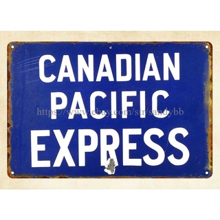 ป้ายโลหะ Canadian Pacific Express สําหรับตกแต่งผนัง โรงรถ