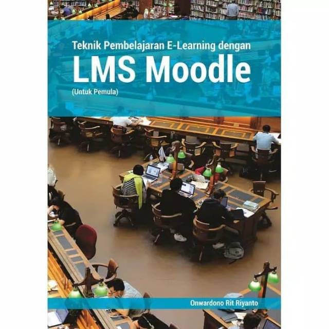 หนังสือเทคนิคการเรียนรู้ E-เรียนรู้การเรียนรู้พร้อม LMS Moodle - สํานักพิมพ์ลึก