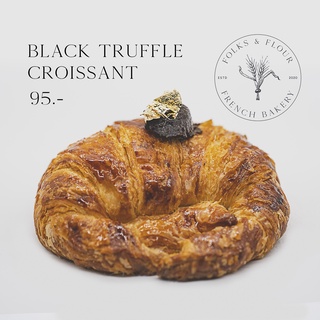 Black Truffle Croissant , ครัวซองต์ ไส้เห็ด ทรัฟเฟิล