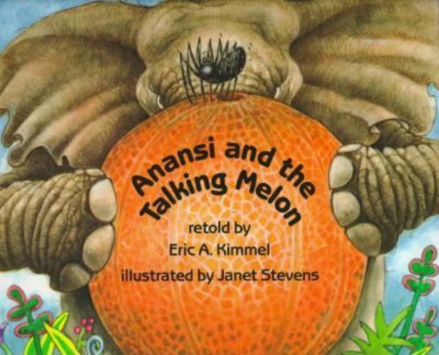 Anansi and the Talking Melon โดย Eric Kimmel (ฉบับสหรัฐอเมริกาปกอ่อน)