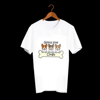 เสื้อยืดลายสุนัข เสื้อลายหมา คอร์กี้  GOTTA LOVE CORGI  - DNM47