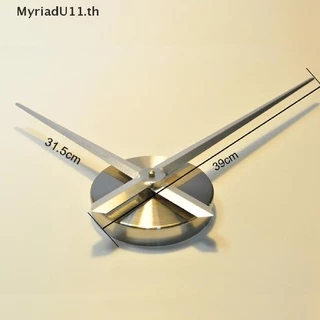 【MyriadU】กลไกนาฬิกาควอตซ์ เข็มนาฬิกา DIY ขนาดใหญ่ อุปกรณ์เสริมนาฬิกาแขวนผนัง