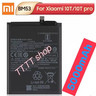 แบตเตอรี่ Xiaomi Mi 10 / Mi 10T / Mi 10T Pro BM53 5000mAh ประกันนาน 3 เดือน