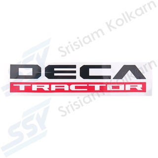 OEM สติกเกอร์แผงหน้า DECA/08 รง. "DECA TRACTOR" [19923512]