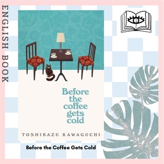 [Querida] หนังสือภาษาอังกฤษ Before The Coffee Gets Cold by Toshikazu Kawaguchi