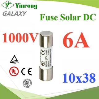 ฟิวส์ DC 6A สำหรับโซลาร์เซลล์ 1000V ขนาด 10x38 mm Galaxy  รุ่น DC-Fuse-10x38-06A