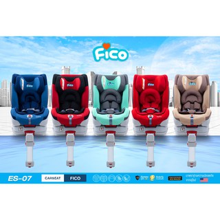 Fico คาร์ซีท รุ่น ES07 ติดตั้งระบบ ISOFIX