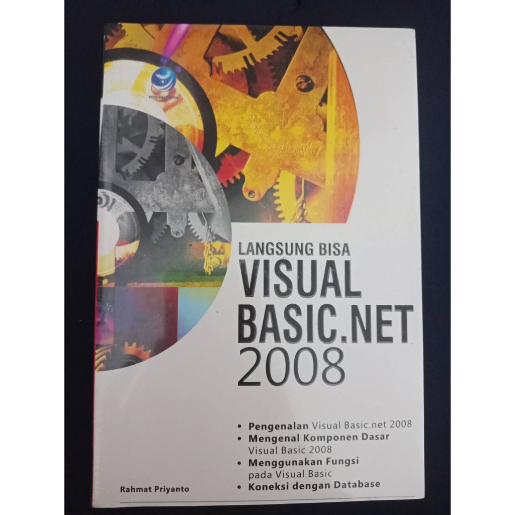 หนังสือการเขียนโปรแกรม Instantly Can Visual Basic.Net 2008 Rahmat Priyanto