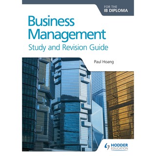 Business Management Study &amp; Revision Guide : Ib Diploma (Illustrated Study Guide) หนังสืออังกฤษมือ1(ใหม่)พร้อมส่ง