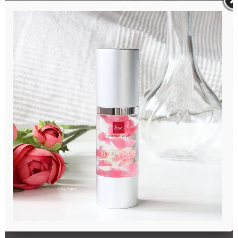 💢เซรั่ม กุหลาบ💢BSC ROSE PETAL WHITE SERUM