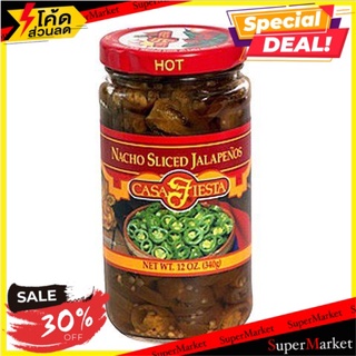 🔥ขายดี!! Casa Fiesta Nacho Sliced Jalapenos 340g 🔥สินค้าขายดี!!